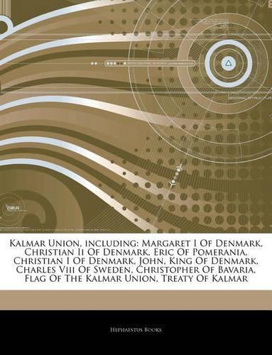 Articles on Kalmar Union, Including