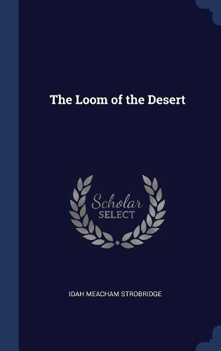 The Loom of the Desert