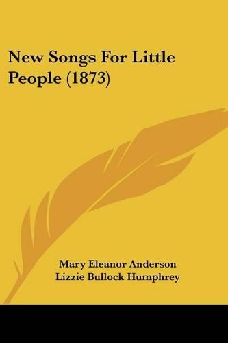New Songs For Little People (1873)