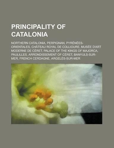 Principality of Catalonia: Northern Catalonia,
