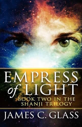 Empress of Light (Book Two in the Shanji Trilogy)