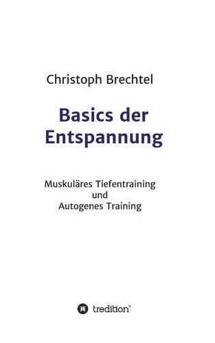 Basics Der Entspannung