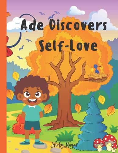 Ade Discovers Self-Love
