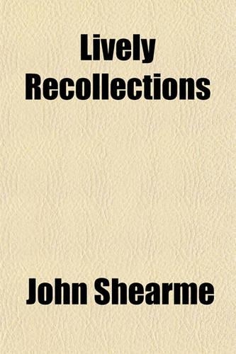 Lively Recollections