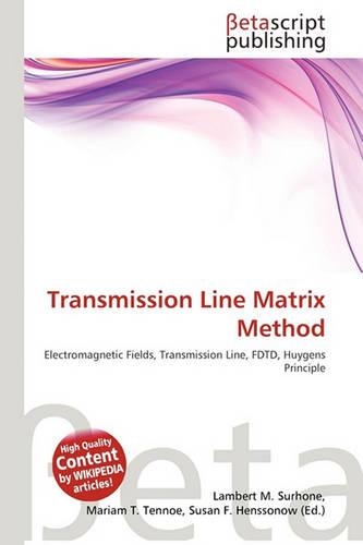Transmission Line Matrix Method