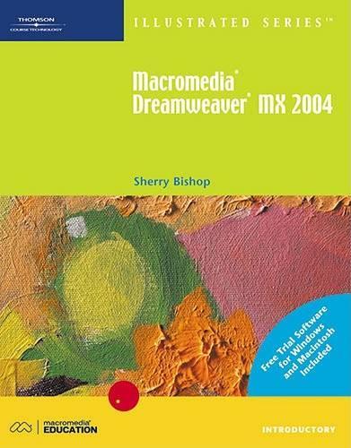 Macromedia Dreamweaver MX 2004: Illustrated Introductory