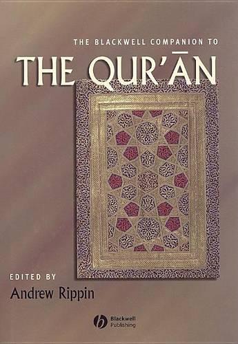 The Blackwell Companion to the Qur'an