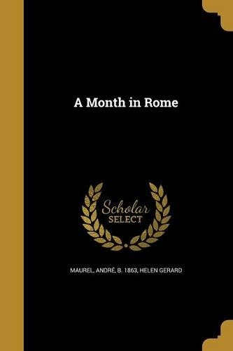 A Month in Rome