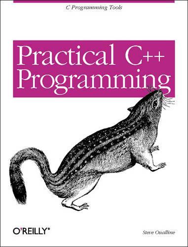 Practical C++ Programming