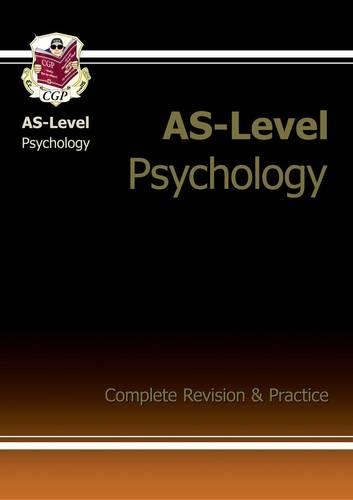 AS-Level Psychology Complete Revision & Practice for exams until 2015 only