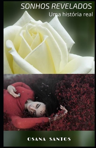Sonhos Revelados: Uma história Real
