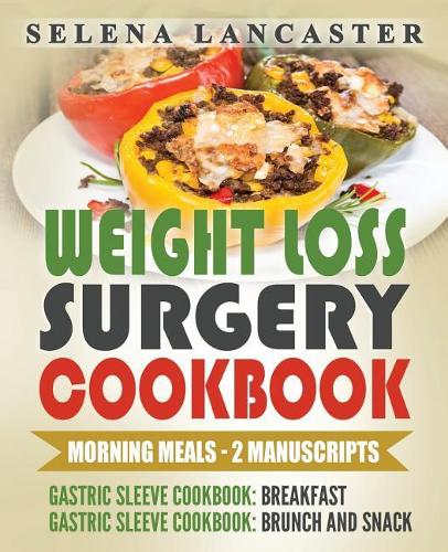 Weight Loss Surgery Cookbook
