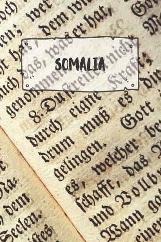 Somalia: Liniertes Reisetagebuch Notizbuch oder Reise Notizheft liniert - Reisen Journal für Männer und Frauen mit Linien