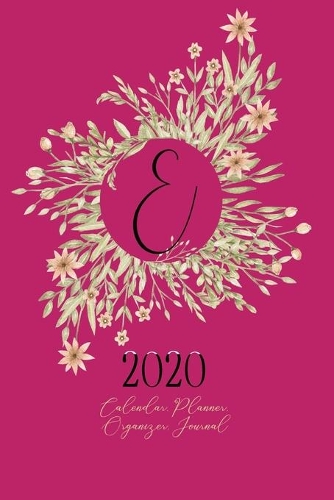 E - 2020 Calendar, Planner, Organizer, Journal
