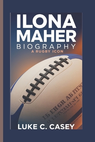 Ilona Maher Biography