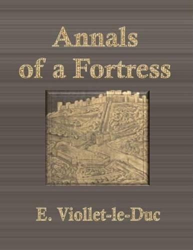 Annals of a Fortress