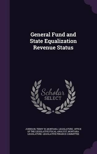 General Fund and State Equalization Revenue Status