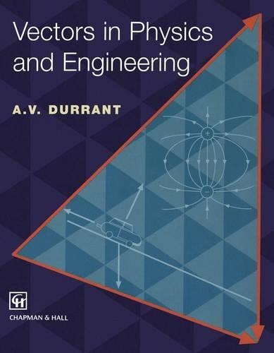 Vectors in Physics and Engineering