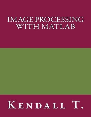 Image Processing with MATLAB
