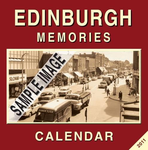 Edinburgh Memories Calendar 2011