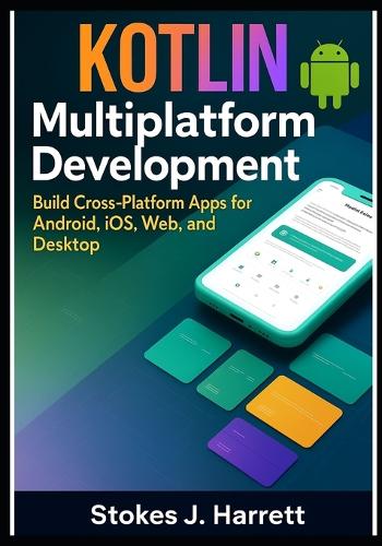 Kotlin Multiplatform Development