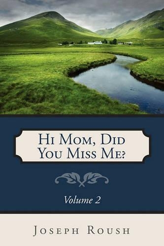 Hi Mom, Did You Miss Me?, Vol 2