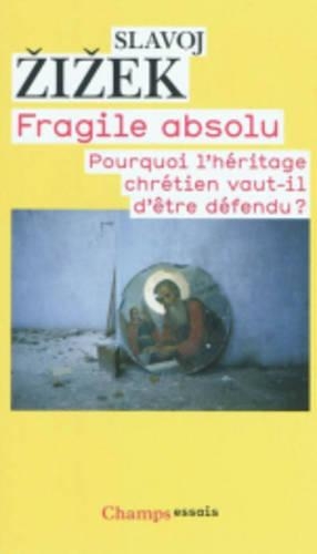 Fragile Absolu