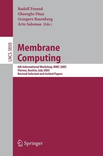 Membrane Computing: (3850 Lecture Notes in Computer Science)