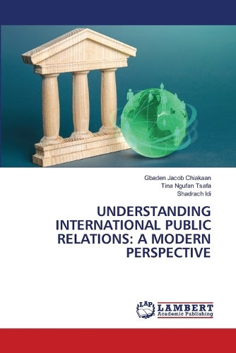 Understanding International Public Relations: A Modern Perspective