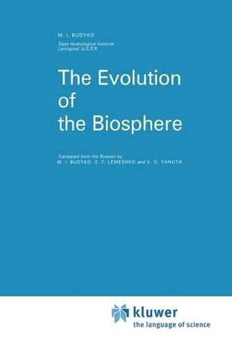 The Evolution of the Biosphere: (9 Atmospheric and Oceanographic Sciences Library)