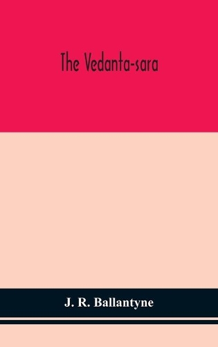 The Vedanta-sara