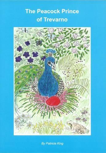 The Peacock Prince of Trevarno