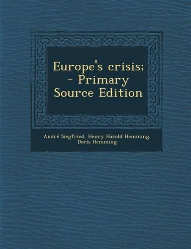 Europe's Crisis;
