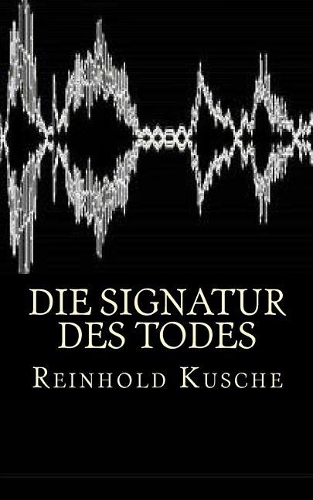 Die Signatur des Todes