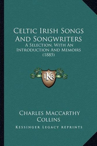 Celtic Irish Songs And Songwriters
