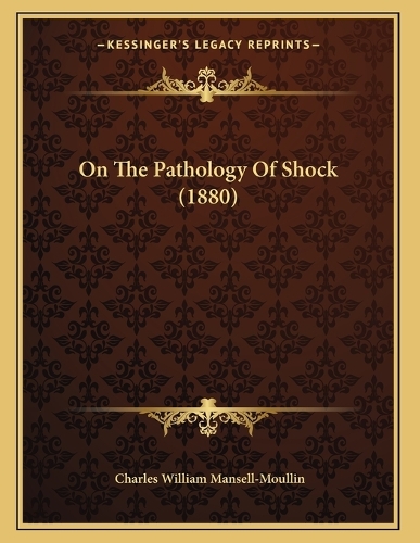 On The Pathology Of Shock (1880)