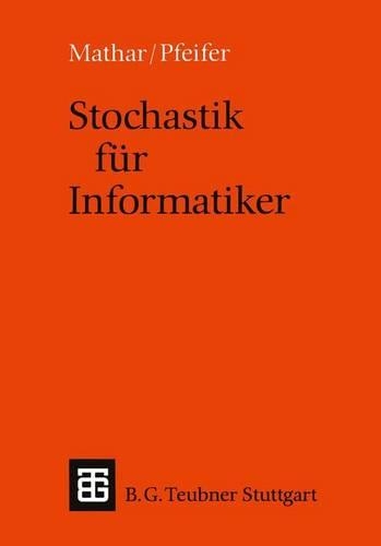 Stochastik für Informatiker: (Leitfäden und Monographien der Informatik)
