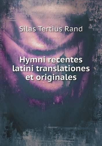 Hymni recentes latini translationes et originales