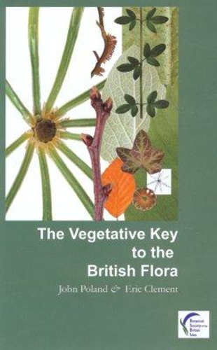 The Vegetative Key to the British Flora