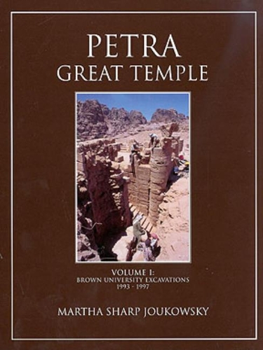Petra Great Temple, Volume 1: Brown University Excavations  1993-1997