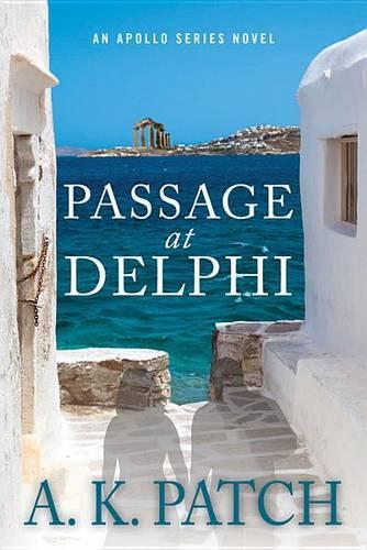 Passage at Delphi: (Apollo)