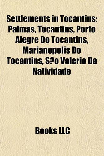 Settlements in Tocantins: Palmas, Tocantins