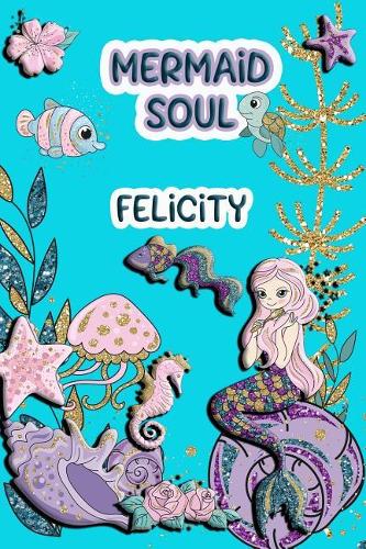 Mermaid Soul Felicity