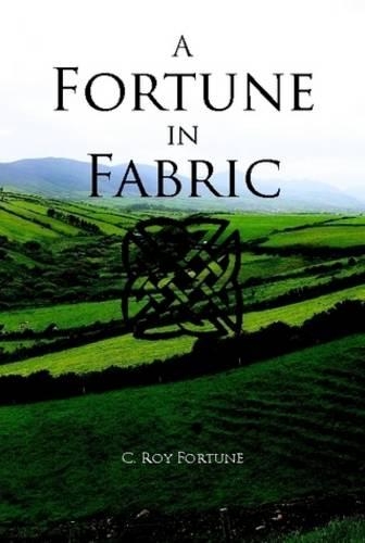 A Fortune in Fabric