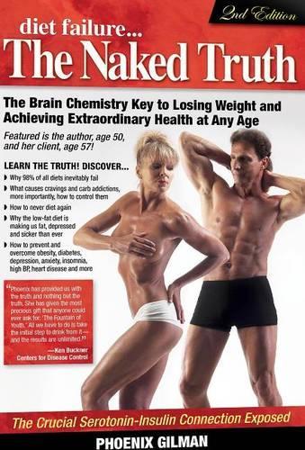Diet Failure . . . the Naked Truth