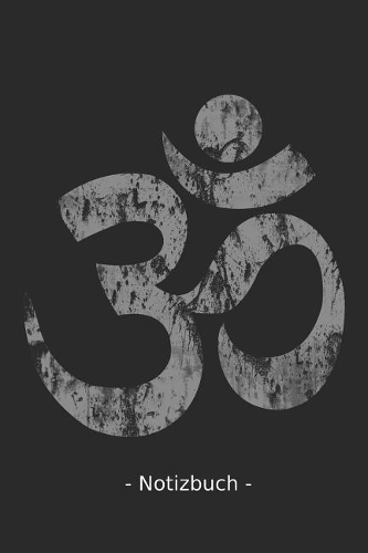 Om: Notizbuch - Journal - Tagebuch - 110 Linierte Seiten - Ein Asiatisches Symbol Für Frieden