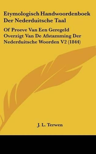Etymologisch Handwoordenboek Der Nederduitsche Taal