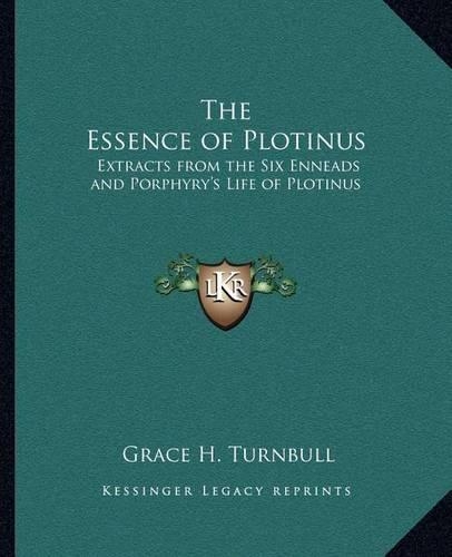 The Essence of Plotinus