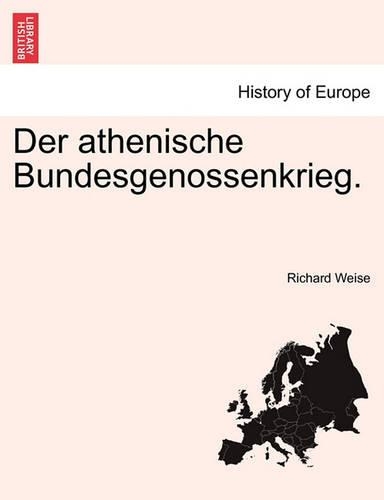 Der Athenische Bundesgenossenkrieg.