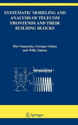 Systematic Modeling and Analysis of Telecom Frontends and Their Building Blocks